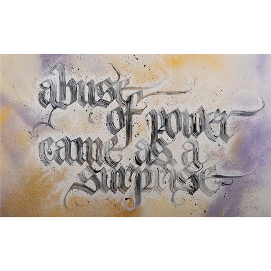 Abuse Of Power Came As A Surprise